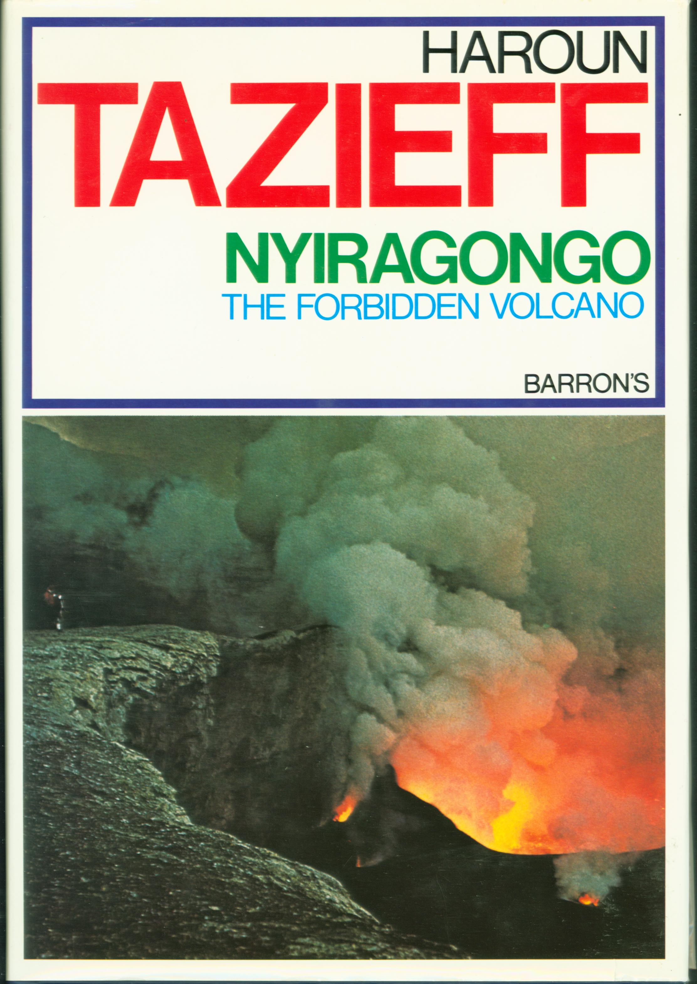 NYIRAGONGO: the forbidden volcano.